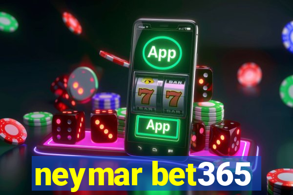 neymar bet365